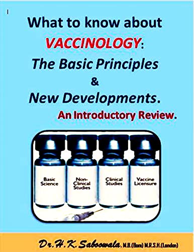 What to know about VACCINOLOGY: The Basic Principles & New Developments. An Introductory Review