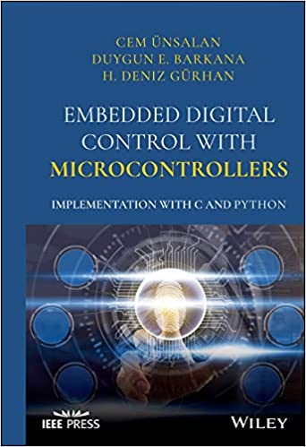 Embedded Digital Control with Microcontrollers: Implementation with C and Python (True EPUB)