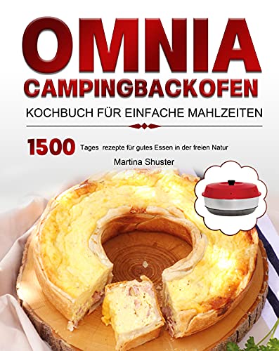 Omnia Campingbackofen Kochbuch für einfache Mahlzeiten