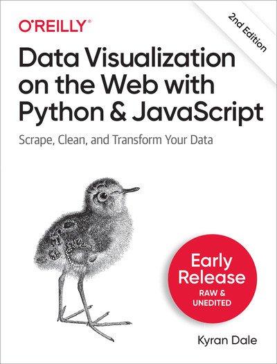 Data Visualization on the Web with Python and Javascript, 2nd Edition