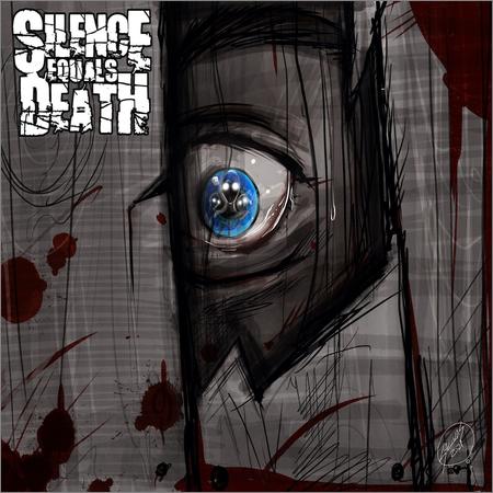 Silence Equals Death - Ill See You On The Other Side (2021)
