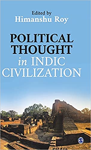 Political Thought in Indic Civilization