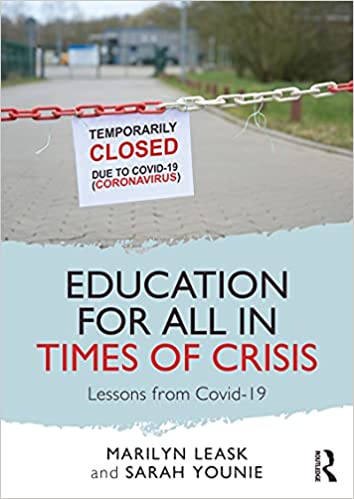 Education for All in Times of Crisis: Lessons from Covid 19