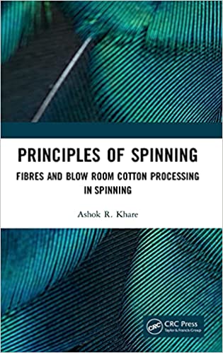 Principles of Spinning: Fibres and Blow Room Cotton Processing in Spinning