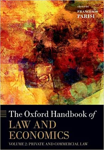 The Oxford Handbook of Law and Economics: Volume 2: Private and Commercial Law