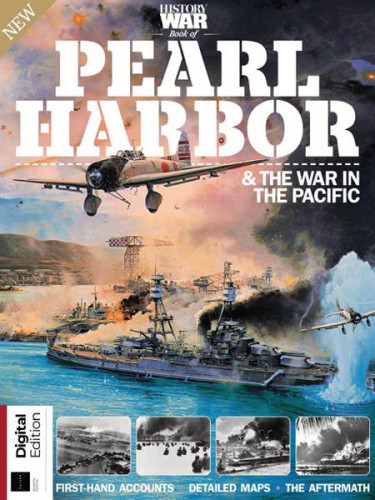 History of War: Pearl Harbor & The War In The Pacific – 7th Edition 2021