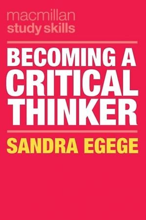 Becoming a Critical Thinker (Macmillan Study Skills)