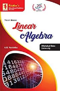 Linear Algebra Text Book by A.R Vasishtha