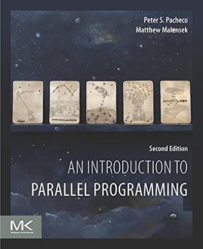 An Introduction to Parallel Programming, 2nd Edition [True PDF]