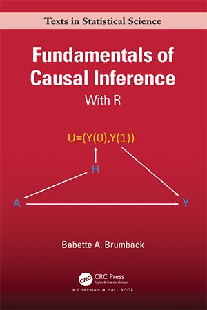 Fundamentals of Causal Inference: With R