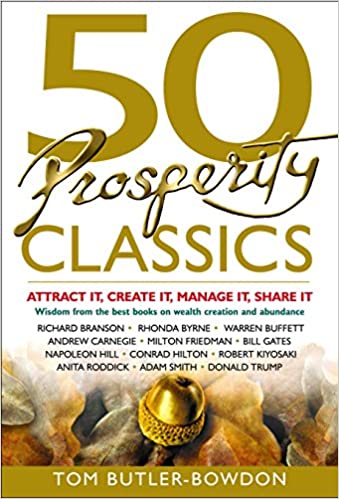 50 Prosperity Classics: Attract It, Create It, Manage It, Share It [AZW3]