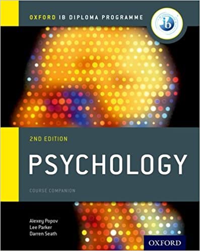 IB Psychology Course Book: Oxford IB Diploma Programme Ed 2