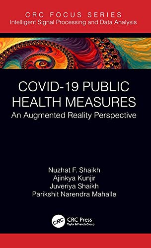 COVID 19 Public Health Measures: An Augmented Reality Perspective (Intelligent Signal Processing and Data Analysis)