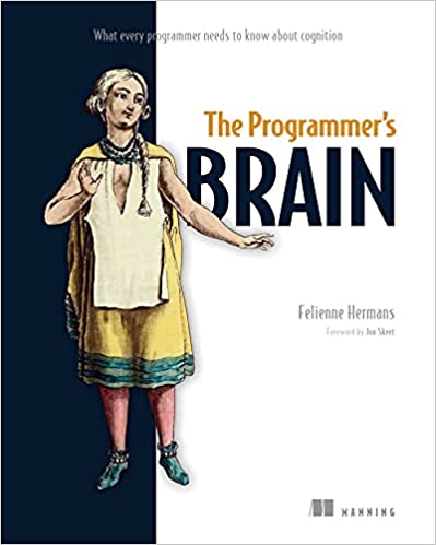 The Programmer's Brain: What every programmer needs to know about cognition (True EPUB, MOBI)