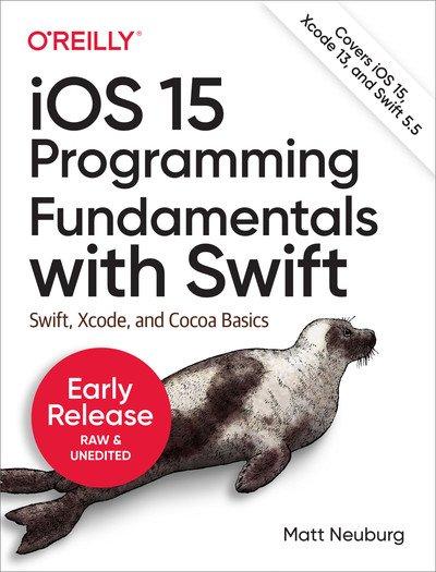 iOS 15 Programming Fundamentals with Swift