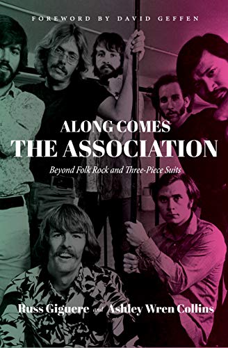 Along Comes the Association: Beyond Folk Rock and Three Piece Suits