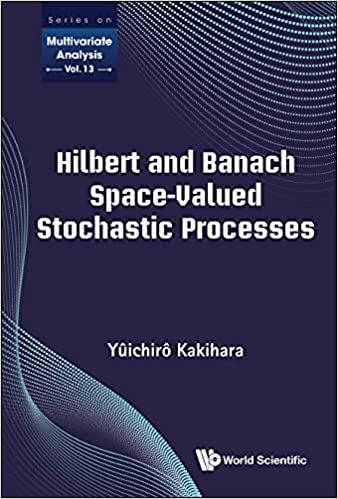 Hilbert And Banach Space valued Stochastic Processes