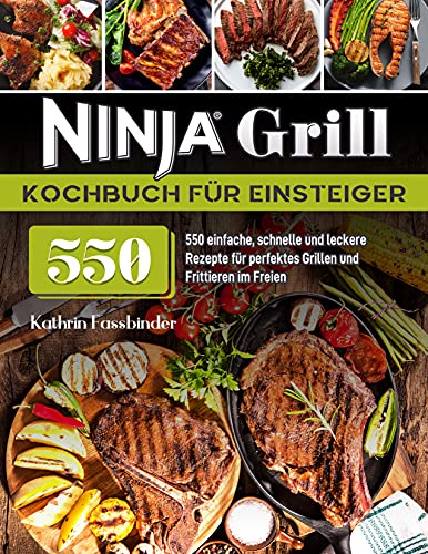 Ninja Grill Kochbuch für Einsteiger