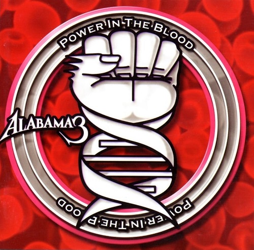 Alabama 3 - Power in the Blood (2002)
