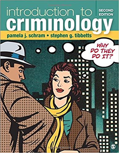 Introduction to Criminology: Why Do They Do It?, 2nd Edition