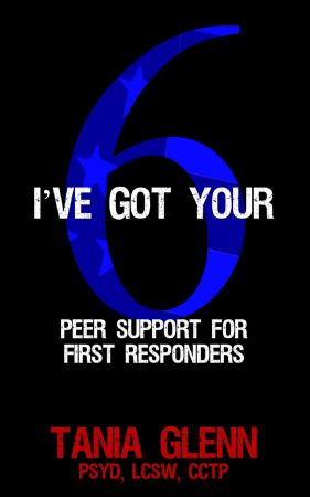 I've Got Your 6: Peer Support for First Responders