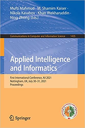Applied Intelligence and Informatics: First International Conference, AII 2021, Nottingham, UK, July 30-31, 2021, Procee