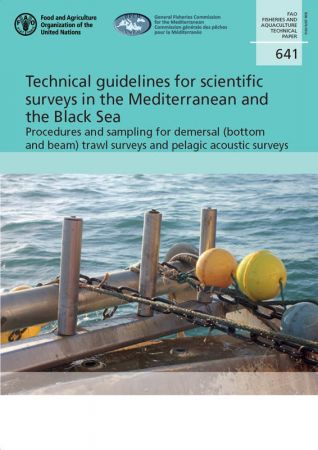 Technical Guidelines for Scientific Surveys in the Mediterranean and the Black Sea
