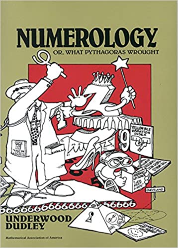 Numerology: Or, What Pythagoras Wrought