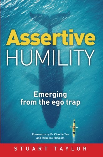 Assertive Humility: Emerging from the Ego Trap