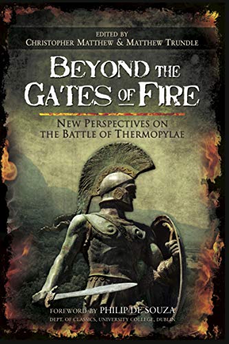 Beyond the Gates of Fire: New Perspectives on the Battle of Thermopylae (EPUB)