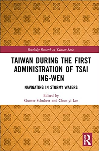 Taiwan During the First Administration of Tsai Ing wen: Navigating in Stormy Waters