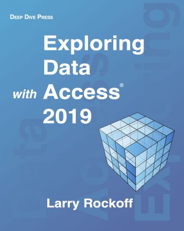 Exploring Data with Access 2019