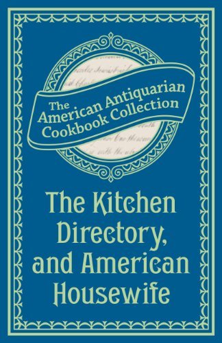The Kitchen Directory, and American Housewife