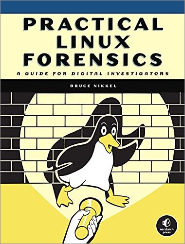 Practical Linux Forensics: A Guide for Digital Investigators [True EPUB]