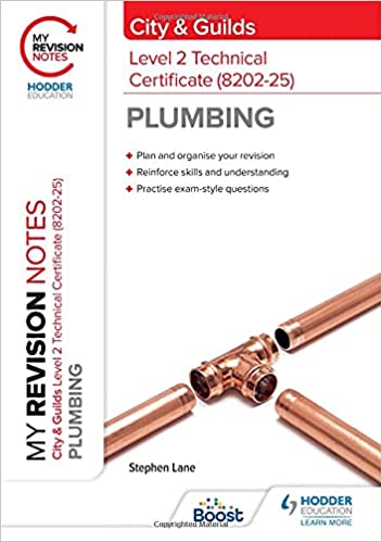 My Revision Notes: City & Guilds Level 2 Technical Certificate in Plumbing (8202 25)