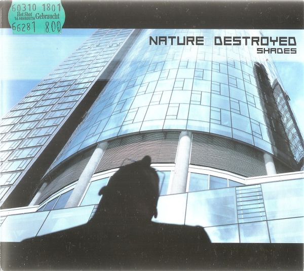 Nature Destroyed - Shades (2002) (LOSSLESS)
