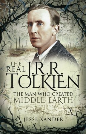 The Real JRR Tolkien: The Man Who Created Middle Earth