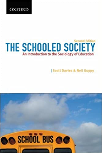 The Schooled Society: An Introduction to the Sociology of Education Ed 2