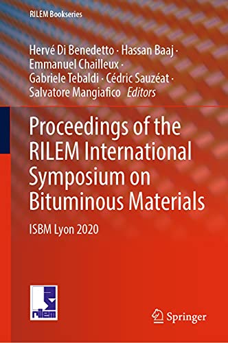 Proceedings of the RILEM International Symposium on Bituminous Materials: ISBM Lyon 2020