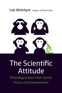 The Scientific Attitude : Defending Science From Denial, Fraud, and Pseudoscience (PDF)
