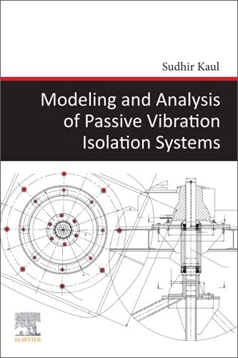 Modeling and Analysis of Passive Vibration Isolation Systems