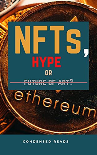 NFTs, Hype or Future of Art?