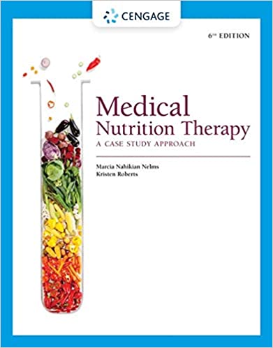 Medical Nutrition Therapy: A Case Study Approach Ed 6