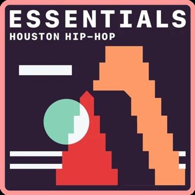 VA   Houston Hip Hop Essentials (2021) Mp3 320kbps