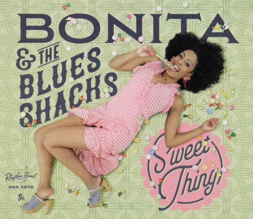Bonita & The Blues Shacks - Sweet Thing (2019) [lossless]
