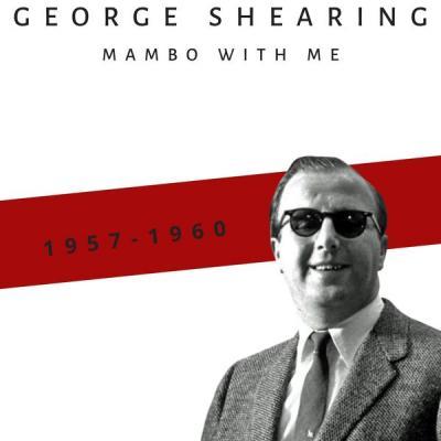 George Shearing   Mambo with Me (1957   1960) (2021)