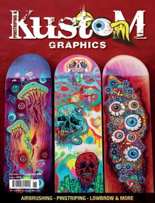 Pinstriping & Kustom Graphics   Issue 88, October/November 2021