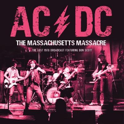 AC DC   The Massachusetts Massacre (2021) FLAC