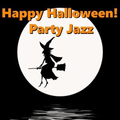 Various Artists   Happy Halloween Party Jazz (2021)