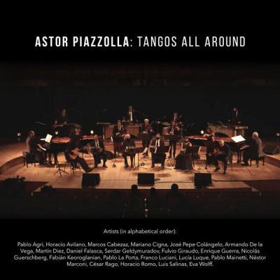 Various Artists   Astor Piazzolla Tangos All Around (2021)